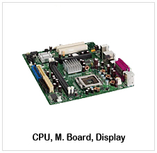 CPU, M. Board, Display